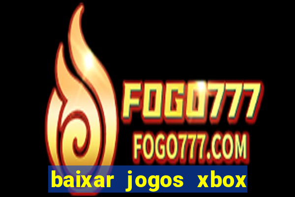 baixar jogos xbox 360 iso usando utorrent